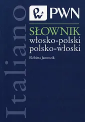Słownik włosko-polski polsko-włoskiElżbieta Jamrozik
