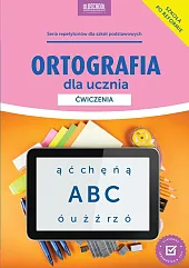 Ortografia dla ucznia 7-8 ĆwiczeniaMarek Jannasz Ortografia dla ucznia 7-8 ĆwiczeniaMarek Jannasz