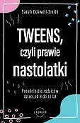 Tweens czyli prawie nastolatki