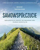 Samowspółczucie Zaakceptuj siebie i zbuduj wewnętrzną,Christopher Germer