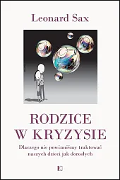 Rodzice w kryzysieLeonard Sax