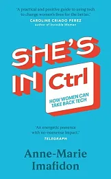 She’s In CTRLAnne-Marie Imafidon