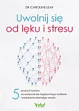 Uwolnij się od lęku i stresu Uwolnij się od lęku i stresu