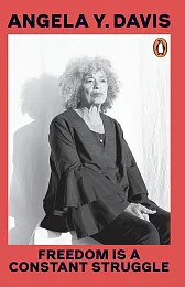 Freedom Is A Constant StruggleY.Angela Davis