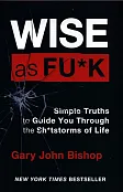 Wise as F*ck