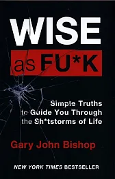 Wise as F*ckJohn Bishop Gary Wise as F*ckJohn Bishop Gary
