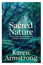 Sacred NatureKaren Armstrong