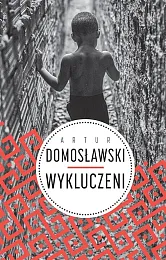 WykluczeniArtur Domosławski WykluczeniArtur Domosławski