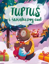 Tuptuś i świąteczny cud Tuptuś i świąteczny cud