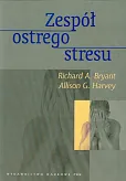 Zespół ostrego stresu Zespół ostrego stresu