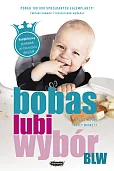 BLW. Bobas lubi wybór BLW. Bobas lubi wybór