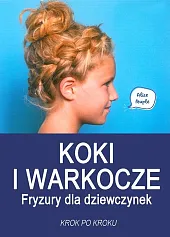 Koki i warkocze Fryzury dla dziewczynekAlice Peuple