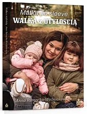 Matka po sleeve Walka z otyłościąAnna Rumocka-Woźniakowska
