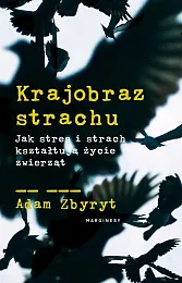 Krajobraz strachuAdam Zbyryt Krajobraz strachuAdam Zbyryt