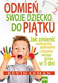 Odmień swoje dziecko do piątku