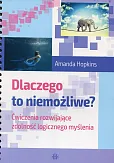 Dlaczego to niemożliwe? Dlaczego to niemożliwe?