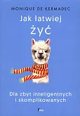 Jak łatwiej żyć