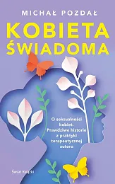 Kobieta świadomaMichał Pozdał