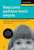 Nauczanie podstaw teorii umysłu Nauczanie podstaw teorii umysłu