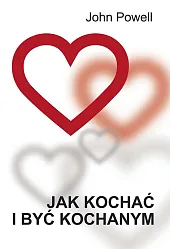 Jak kochać i być kochanymJohn Powell