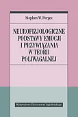 Neurofizjologiczne podstawy emocji i przywiązania w teorii poliwagalnej