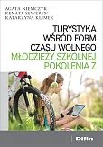 Turystyka wśród form czasu wolnego młodzieży szkolnej pokolenia Z