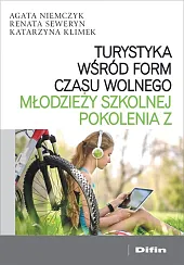 Turystyka wśród form czasu wolnego młodzieży,Agata Niemczyk