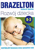 Rozwój dziecka Od 0 do 3 lat
