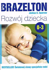 Rozwój dziecka Od 0 do 3,B.Thomas Brazelton