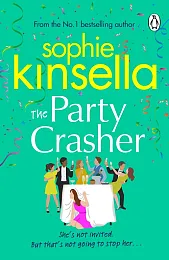 The Party CrasherSophie Kinsella