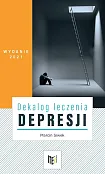 Dekalog leczenia depresji Dekalog leczenia depresji