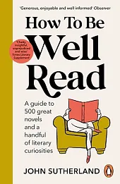 How to be Well Read How to be Well Read