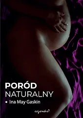 Poród naturalnyMay Gaskin Ina