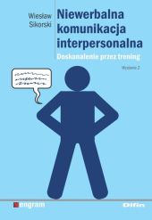 Niewerbalna komunikacja interpersonalna Niewerbalna komunikacja interpersonalna