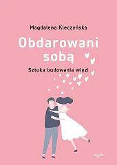 Obdarowani sobąMagdalena Kleczyńska