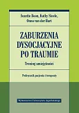 Zaburzenia dysocjacyjne po traumie Zaburzenia dysocjacyjne po traumie