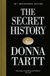The Secret HistoryDonna Tartt The Secret HistoryDonna Tartt