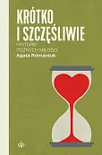 Krótko i szczęśliwie. Historie późnych miłości