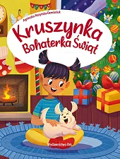 Kruszynka. Bohaterka świątAgnieszka Nożyńska-Demianiuk
