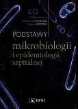 Podstawy mikrobiologii i epidemiologii szpitalnej