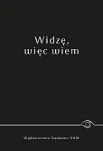 Widzę więc wiem Widzę więc wiem