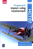 Przygotowanie imprez i usług turystycznych Kwalifikacja HGT.07 Podręcznik do nauki zawodu technik organizacji turystyki Część 2 Przygotowanie imprez i usług turystycznych Kwalifikacja HGT.07 Podręcznik do nauki zawodu technik organizacji turystyki Część 2