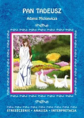 Pan Tadeusz Adama MickiewiczaIlona Kulik