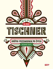 Krótki przewodnik po życiuJózef Tischner