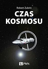 Czas kosmosuRobert Zubrin