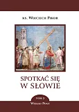 Spotkać się w słowie. Tom 2 Spotkać się w słowie. Tom 2