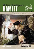 Hamlet lektura z opracowaniem Hamlet lektura z opracowaniem