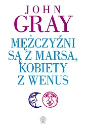 Mężczyźni są z Marsa kobiety z,John Gray