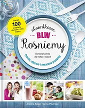 AlaAntkowe BLW Rośniemy!Joanna Anger AlaAntkowe BLW Rośniemy!Joanna Anger