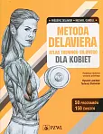 Metoda Delaviera Atlas treningu siłowego dla kobiet Metoda Delaviera Atlas treningu siłowego dla kobiet